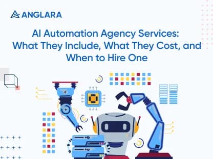 AI Automation Agency Services: What They Include, What They Cost, and When to Hire One