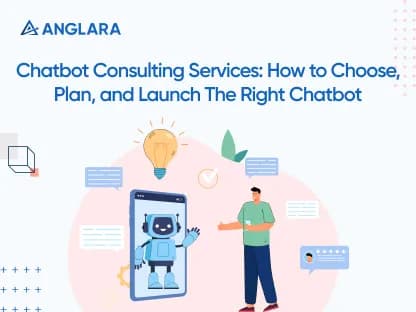 Chatbot Consulting Services: How To Choose, Plan, And Launch The Right Chatbot